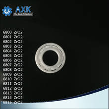 6800 6801 6802 6803 6804 6805-6815 Full Ceramic Bearing ( 1 PC ) ZrO2 Material 6800CE All Zirconia Ceramic 6800 Ball Bearings 2024 - buy cheap