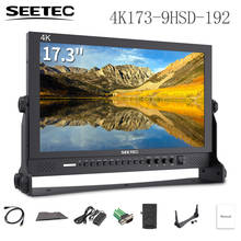 Seetec 4K173-9HSD-192(Original P173-9HSD) 17.3 Inch IPS Aluminum 1920x1080 FHD 3G-SDI HDMI 4K Broadcast Monitor with AV YPbPr 2024 - buy cheap