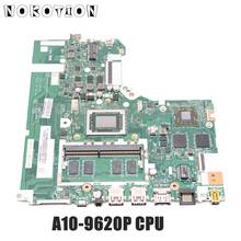 NOKOTION 5B20P11122 45116012206 DG526 DG527 DG726 NMB341 NMB-341 para Lenovo IdeaPad 320-15ABR placa base de computadora portátil A10-9620P CPU 2024 - compra barato