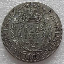 1818 1821 Brazil 640 Reis-Joao VI Silver Plated Copy Coin Size 37mm 2024 - buy cheap