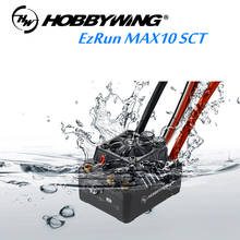 Hobbywing EZRUN Max10 SCT 120A ESC Waterproof Brushless ESC 1/10 SCT For RC Hobby Truck 2024 - buy cheap