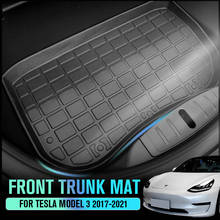 2021 New Car Front Trunk Storage Mat For Tesla Model 3 Cargo Tray Trunk TPE Waterproof Pads Model3 2017-2021 2024 - buy cheap