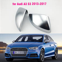 Автомобильная зеркальная Крышка для Audi A3 S3 2013- 2017 матовая хромированная Серебристая крышка зеркала заднего вида Защитная крышка для стайлинга автомобиля 2024 - купить недорого
