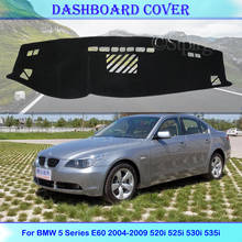 Para bmw série 5 e60 2004-2009 520i 525i 530i 535i painel capa protetora acessórios toldo tapete capa anti-sol 2024 - compre barato