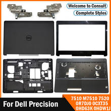 Cubierta trasera LCD para portátil, bisel frontal, bisagras, reposamanos, cubierta inferior para Dell Precision 7510, M7510, 7520, 0R7DJ0, 0CXT35, 0HD63K, 0HDW1J, novedad 2024 - compra barato