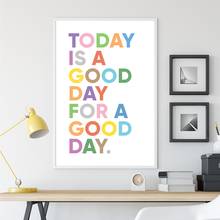 Impresión inspiradora de hoy es un buen día para un buen día, póster de tipografía, citas motivacionales, arte de pared, pintura en lienzo, decoración del hogar 2024 - compra barato