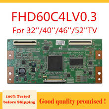 T con FHD60C4LV0.3 32'' 40'' 46'' 52'' board tv 32 40 46 52 inch Original Logic Board for Samsung LA40A610A3R ... Free Shipping 2024 - buy cheap