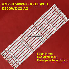 New Kit 9 PCS 5LED(6V) 485mm LED Backlight Strip for 50USK1810T2 50PUT6023 K500WDC2 A2 4708-K50WDC-A2113N11 2024 - buy cheap