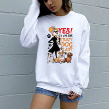 Funny Crazy Dog Lady Sweatshirt Wome Hoodie Kawaii Cartoon Dachshund/Bulldog/Chihuahua Print Sweat Femme Jumper 2024 - buy cheap