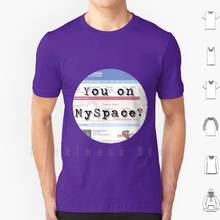 Do You Even Myspace Bro ? T Shirt DIY Cotton Big Size S-6xl Killer Queen Crown All Hail The Queen Peace The Claw 2024 - buy cheap