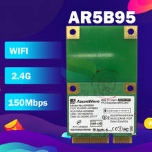 AzureWave AW-NE785H AR5B95 AR9285 150Mbps  Mini PCI-e Wireless WLAN Wifi  Card 2024 - buy cheap