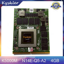 Original K5000M K5000 Graphic Card 4GB Video Card N14E-Q5-A2 For Dell Precision M6800 M6700 M6600 Fast Shipping 2024 - buy cheap
