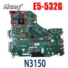 Akemy-placa base para portátil ACER Aspire, placa base para ACER Aspire E5-532G, Celeron, N3150, DA0ZRVMB6D0, SR29F, N16V-GM-B1, DDR3 2024 - compra barato