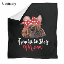 Upetstory-Manta de lana con estampado de perro y Mamá, manta de Sherpa para cama de adulto, Bulldog Francés, mantiene el calor, para Primavera/invierno 2024 - compra barato