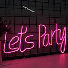 Custom Neon Signs Lets Party LED Neon Sign Light Bar Pub Club Wall Decoration Home Room Wedding Birthday Party Wall Decor USB 2024 - buy cheap