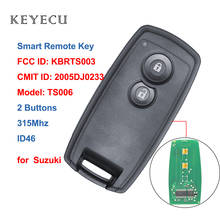 Keyecu TS006 умный дистанционный ключ 2 кнопки 315 МГц ID46 для Suzuki SX4, Grand Vitara, Swift, FCC: KBRTS003, CMIT ID: 2005DJ0233 2024 - купить недорого
