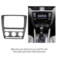 Moldura estéreo para instalação de painel automotivo, 2din, placa de dvd, painel de montagem da placa, instalação de painel de rádio para skoda octavia (auto ac) 2004-2010 2024 - compre barato