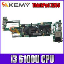 Akemy Suitable For Lenovo ThinkPad X260 Laptop Motherboard CPU I3 6100U 100% Test Work FRU 00UP188 01EN191 00UP203 01EN206 2024 - buy cheap