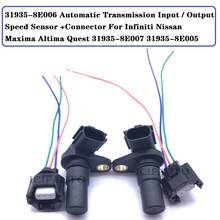 Sensor de velocidad de entrada/salida de transmisión automática, accesorio para Infiniti Nissan Maxima Altima Quest 31935-8E007 31935-8E005, 31935-8E006 2024 - compra barato