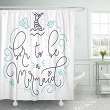 Born to Be Mermaid Sea and Lettering Summer Quote Shower Curtain Waterproof Polyester Fabric 72 x 72 Inches with Hooks 2024 - buy cheap