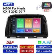 6G RAM 128G ROM Android 10.0 For Mazda CX5 CX-5 CX 5 2012-2017 Car Radio Multimedia Video Player Navigation GPS Carplay Auto DSP 2024 - buy cheap