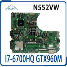 90NB0AN0-R00010 Mainboard para Asus N552VX N552VW N552V Mainboard Laptop Motherboard W / I7-6700HQ SR2FQ GTX960M-4GB 2024 - compre barato