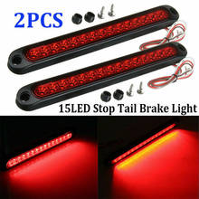 1/2Pcs 25cm 15LED 10v-30v Car Amber Red White Taillights Rear Fog Light Stop Brake Lamp Universal For Truck Trailer Lorry 2024 - buy cheap