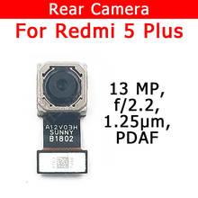 Оригинальная задняя камера для Xiaomi Redmi 5 Plus 5 Plus, основная Основная камера, модуль гибкого кабеля, запасные части 2024 - купить недорого