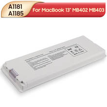 Original Replacement Laptop Battery A1181 A1185 For MacBook 13" MB402 MB403 MA566FE/A MB881LL/A 59Wh 2024 - buy cheap