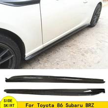 For Subaru BRZ Toyota FT86 GT86 Carbon Fiber Side Skirt Body Kit Door Side Splitters 2013 2014 2015 2016 2017 2018 2019 2020 2024 - buy cheap