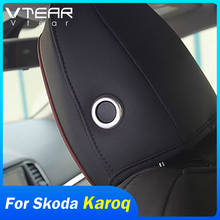 Vtear For Skoda Karoq Seat Accessories interior Headrest Adjustment knob button cover chrome car-styling trim decoration 2020 2024 - buy cheap