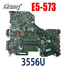 Akemy Laptop Motherboard For ACER Aspire E5-573 Pentium 3556U Mainboard DA0ZRTMB6D0 SR1E3 DDR3 2024 - buy cheap