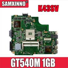 K43SV Motherboard GT540M 1GB For Asus A43S X43S K43SV K43SJ laptop Motherboard K43SV Mainboard K43SV Motherboard  test 100% ok 2024 - buy cheap