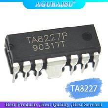 10pcs/lot TA8227 DIP TA8227P TA8227A TA8227APG  UTC8227    HDIP14 new original 2024 - buy cheap