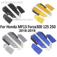 Accesorios de motocicleta para Honda Forza300 MF13 FORZA 300 125 250 2018 2019 CNC, reposapiés, reposapiés, piezas de placa de Pedal 2024 - compra barato