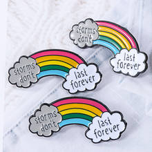 2020 storms don't last forever Rainbow Brooch Pride Rainbow LGBT Enamel Lapel Pin Badge Brooch Thank you Hat Bag Clothes Pin 2024 - buy cheap