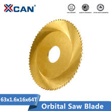 XCAN-hoja de sierra Orbital de revestimiento de tianio, hoja de corte de tubo, 63mm, 64 dientes, 1 ud. 2024 - compra barato