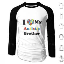 I Love My Autistic Brother Hoodies Long Sleeve Autism Autism Spectrum Love Support Adhd Aspergers 2024 - buy cheap