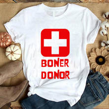 New Arrival Boner Donor T Shirt Humor Halloween Gift Cotton Tees Dropshipping 2024 - buy cheap