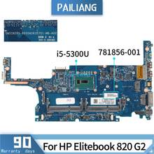 PAILIANG Laptop motherboard For HP Elitebook 820 G2 Core SR23X i5-5300U Mainboard 781856-001 6050A2635701 tesed DDR3 2024 - buy cheap