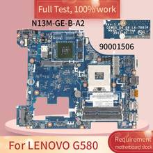 Placa base para portátil LENOVO G580, LA-7981P, 11S90001506ZZ, SLJ8E, N13M-GE-B-A2, DDR3, prueba completa, 90001506 de funcionamiento, 100% 2024 - compra barato