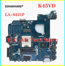 Motherboard Para ASUS K45A LA-8221P K45VD A45V K45VM K45VS A85V LA-8221P GM motherboard 100% trabalho de teste original 2024 - compre barato