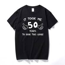 It took me 50 years mens t shirt funny gift idea top present 50th birthday summer top camiseta cotton short sleeve t-shirt 2024 - buy cheap