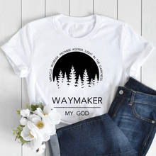 Waymaker My God 100% Cotton T-shirt Women Religious Christian Bible Tshirt Casual Unisex Short Sleeve Inspirational Faith Tops 2024 - buy cheap