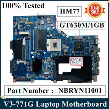 Lsc para acer V3-771G computador portátil placa-mãe nbryn11001 nb. ryn110.01 gt630m/1gb va70/vg70 rev2.1 ddr3 hm77 100% testado navio rápido 2024 - compre barato