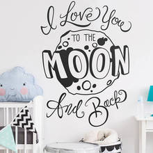 Calcomanía de vinilo para pared de cuarto de bebé, cita de I Love You to the Moon and Back, calcomanía de Luna, cita de guardería, pegatina de pared, A13-026 2024 - compra barato