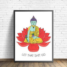 Funny Bathroom Sign Canvas Painting Prints and Posters Let That Go Quote Bathroom Wall Art Buddha Zen Yoga Picture Home Decor 2024 - buy cheap
