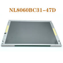 Original NL8060BC31-47D LCD Screen 1 Year Warranty Fast Shipping 2024 - buy cheap