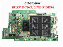 High quality CN-0P380W For Dell Inspiron 13 5378 5578 Laptop Motherboard 0P380W P380W With SR2ZV I7-7500U CPU DDR4 100% Tested 2024 - buy cheap