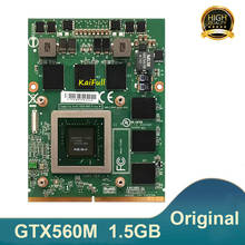 Оригинальная видеокарта GTX560M GTX 560M N12E-GS-A1 DDR5 1,5 GB для DELL M17X M18X для MSI 16F1 16F2 Быстрая доставка 2024 - купить недорого